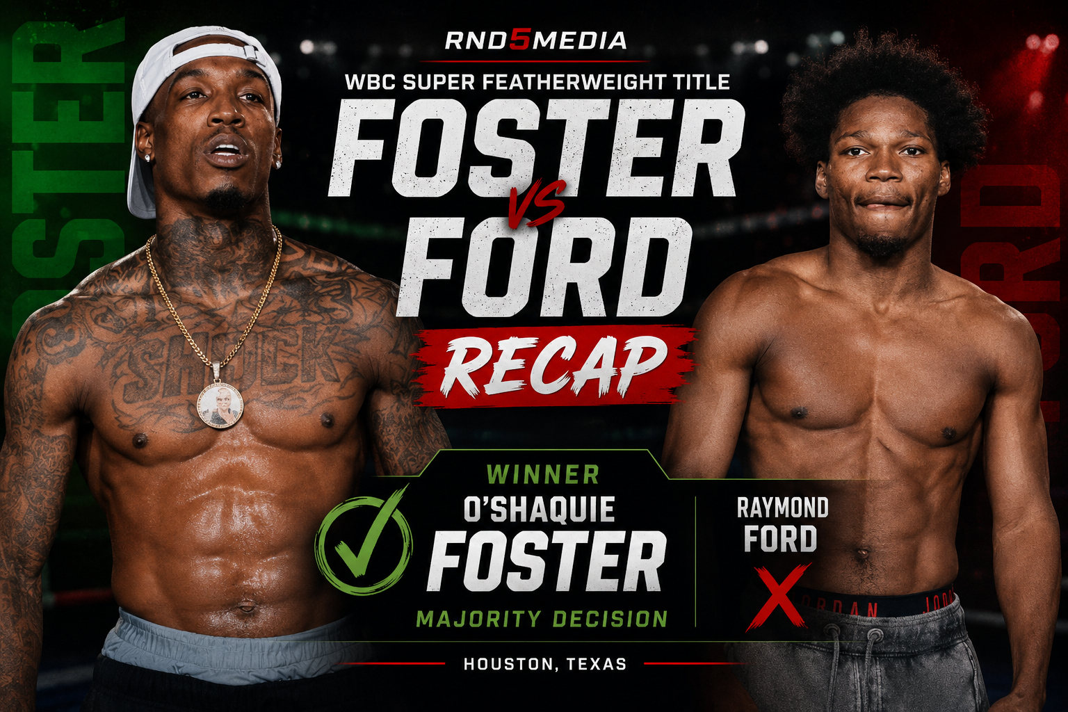 O’Shaquie Foster defeats Raymond Ford