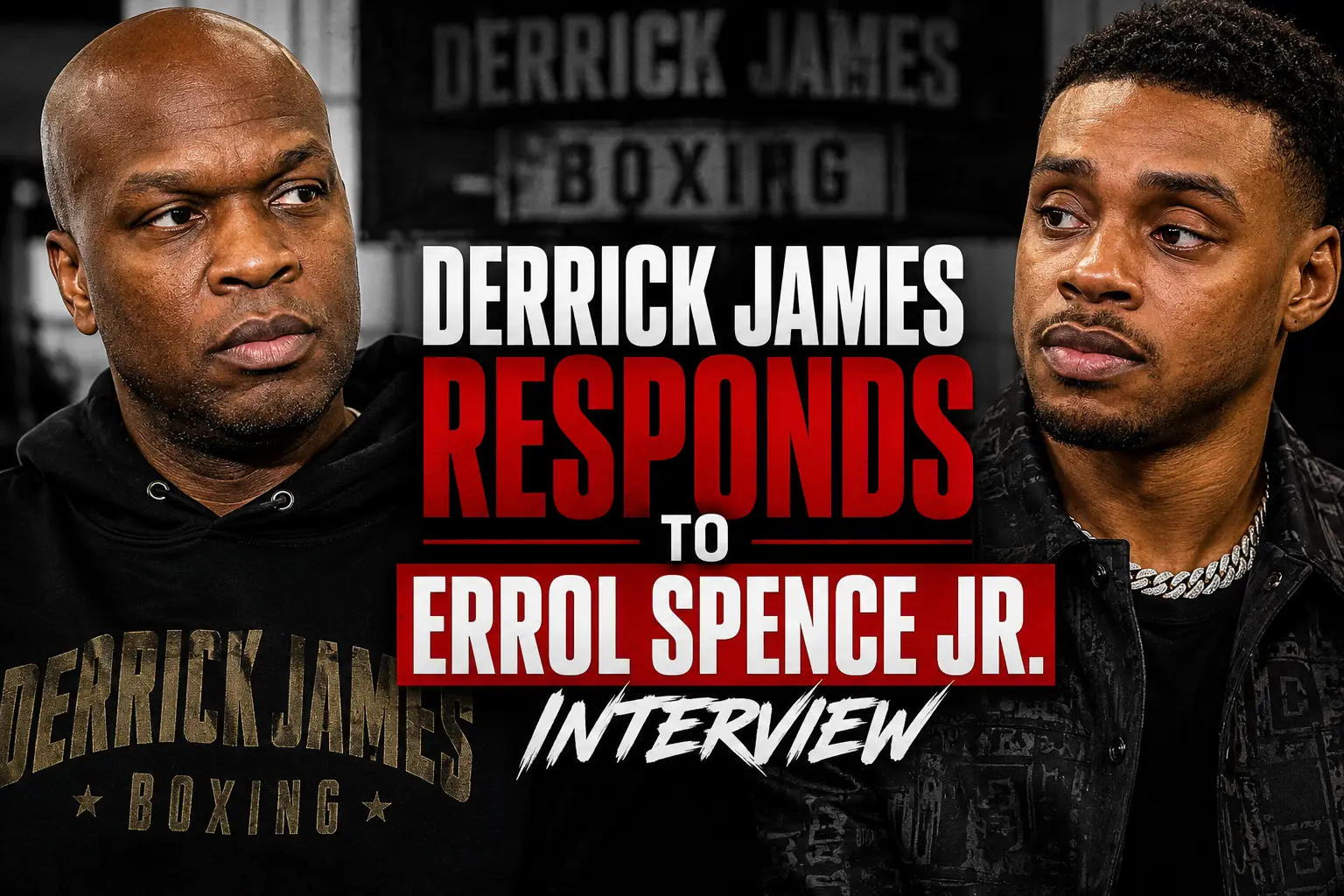 Derrick James and Errol Spence Jr. featured in a boxing news graphic highlighting Derrick James’ response to Errol Spence Jr.’s interview about the end of their longtime trainer-fighter partnership.